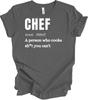Chef Definition T-Shirt - Funny Cooking Gift for Chefs