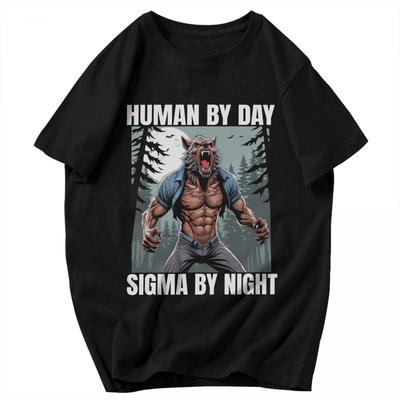 Men T Shirt Human By Day Sigma By Night Funny Wolf Pops Y2K Graphic Quality Unisex Clothing T Shirts