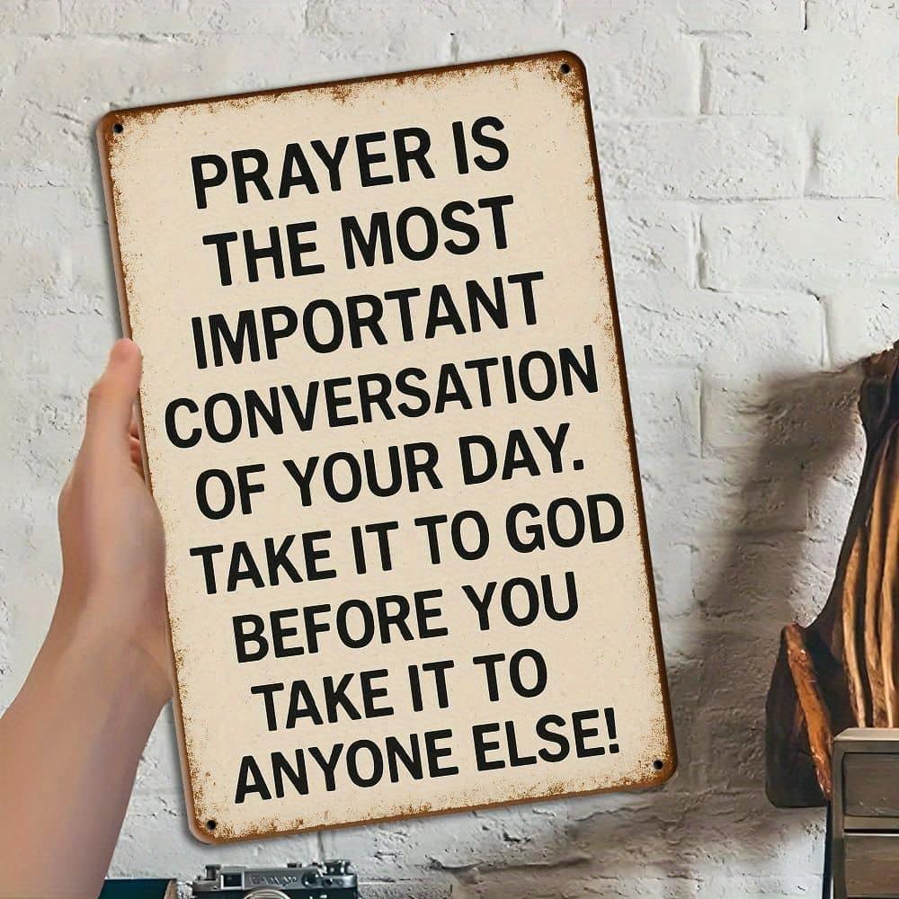 "Prayer Is The Most Important Conversation" Vintage Metal Sign.
