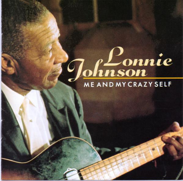 

CD LONNIE JOHNSON Me And My Crazy Self KCD6027 King UK Blues Used