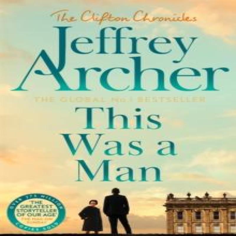 This Was a Man by Jeffrey Archer Paperback Book 9781035022830