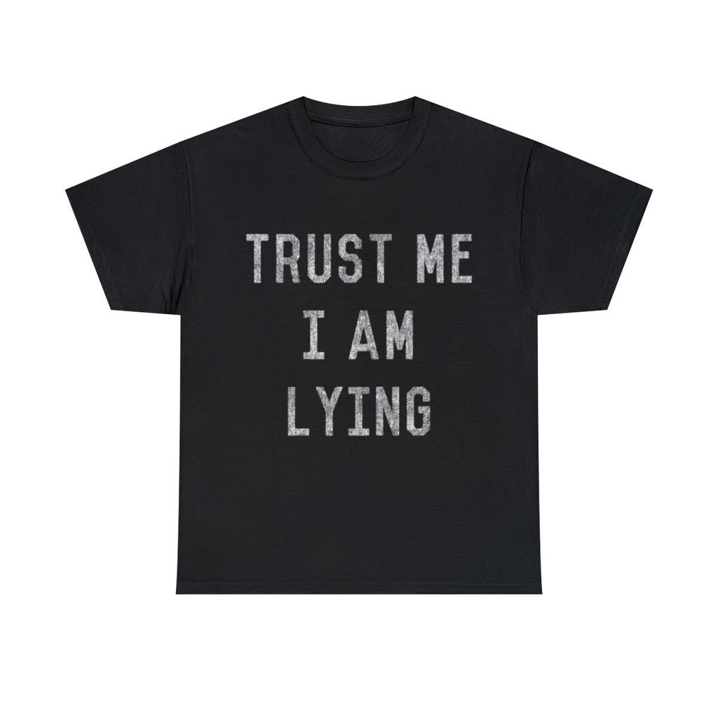 Vertrau mir, ich lüge Graphic T-Shirt