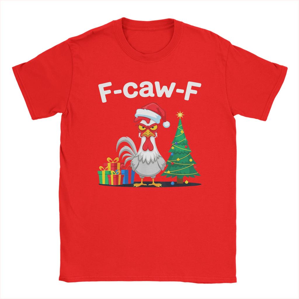 FCawF Christmas Rooster F Cawf Chicken XMas Men T Shirts Awesome Tees Short Sleeve Crew Neck TShirt Cotton Summer Clothing