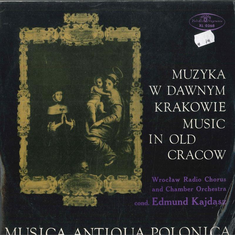 

LP Record CHOR POLSKIEGO RADIA WE WROCLAW WA Muzyka W Dawnym Krakowie Music In SX0368 POLSKIE NAGRAN Poland Classical Used