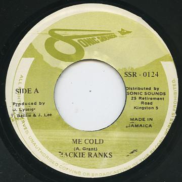 7inch Record MACKIE RANKS - Me Cold SSR0124 Sonic Sounds Jamaica Reggae, Ska & Dub Used