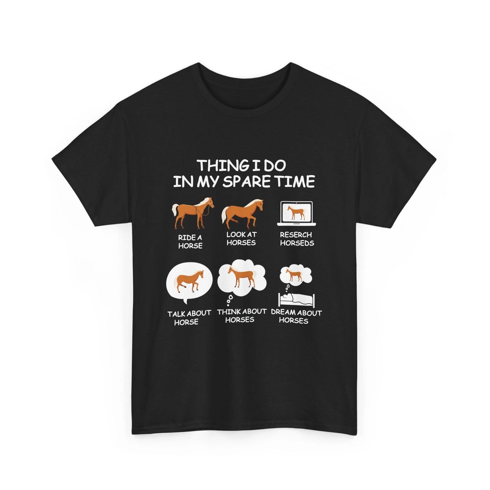 

Horse Shirt, Things I Do In My Spare Time Horse Riding Lovers Women Men Shirt L