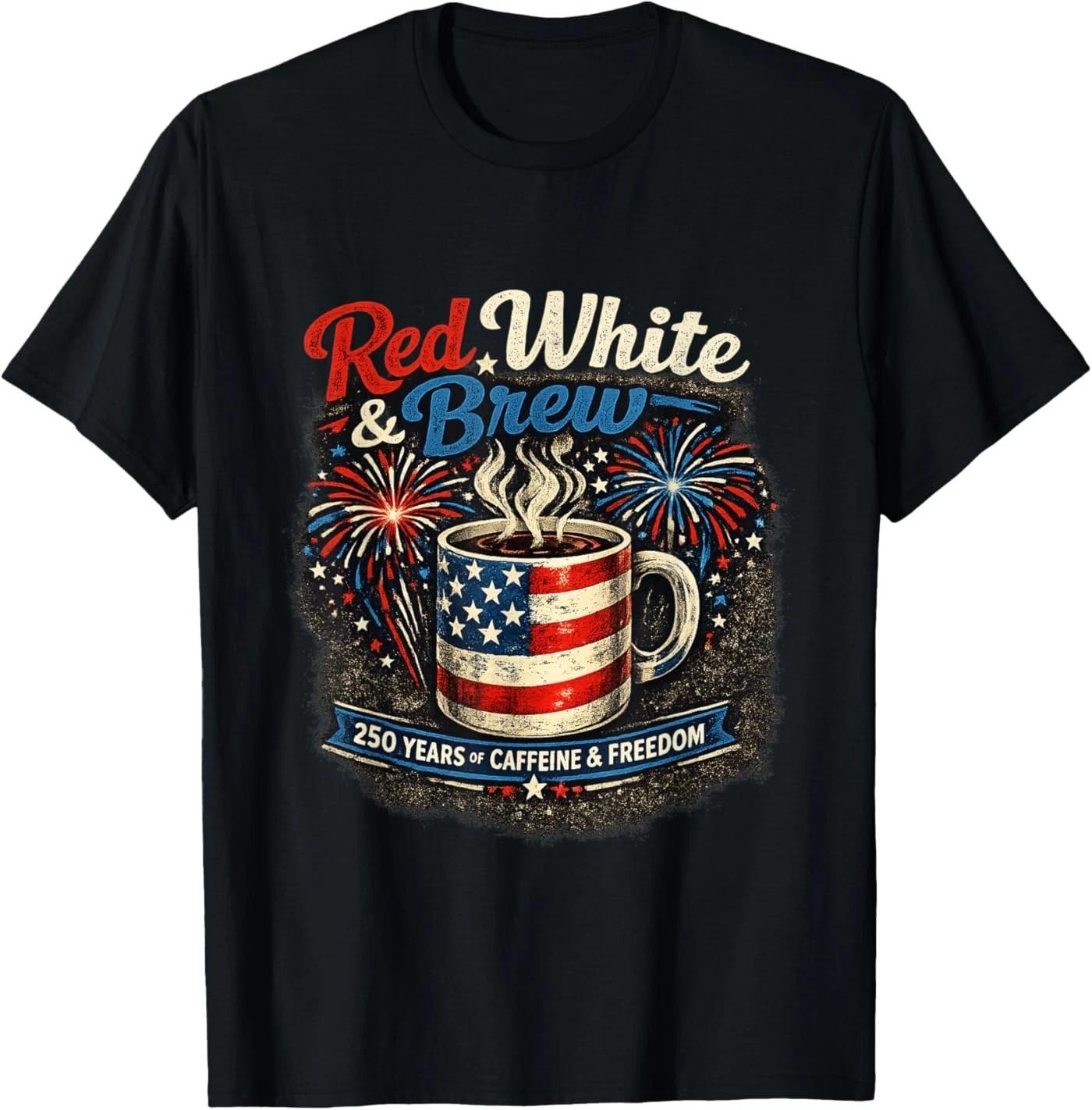 Red White and Brew 250th Anniversary Coffee Lover Patriotic T-Shirt XL
