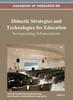 The Handbook of Research On Didactic Strategies and Technologies for Education : Incorporating Advancements Vol 2 Book