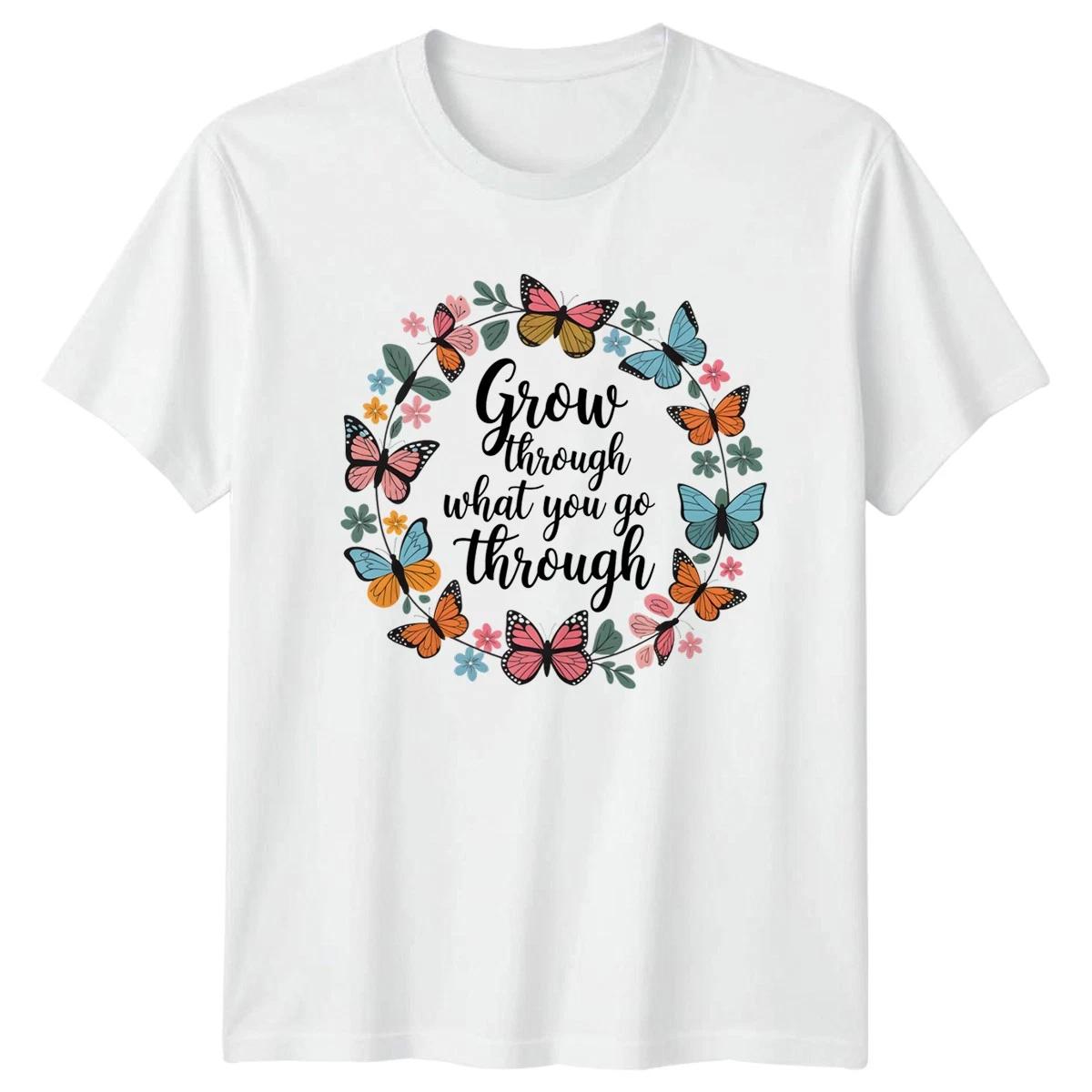 Grow Through What You Go Womens T-Shirt Motivational Quotes Birthday Gift XL