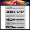 3D Premium 40 45 50 E-tron Letters for Q5 Q2L 40 45 50 Quattro Car Engine Hood Fender Trunk Tail Rear Decal Emblem Badge Sticker