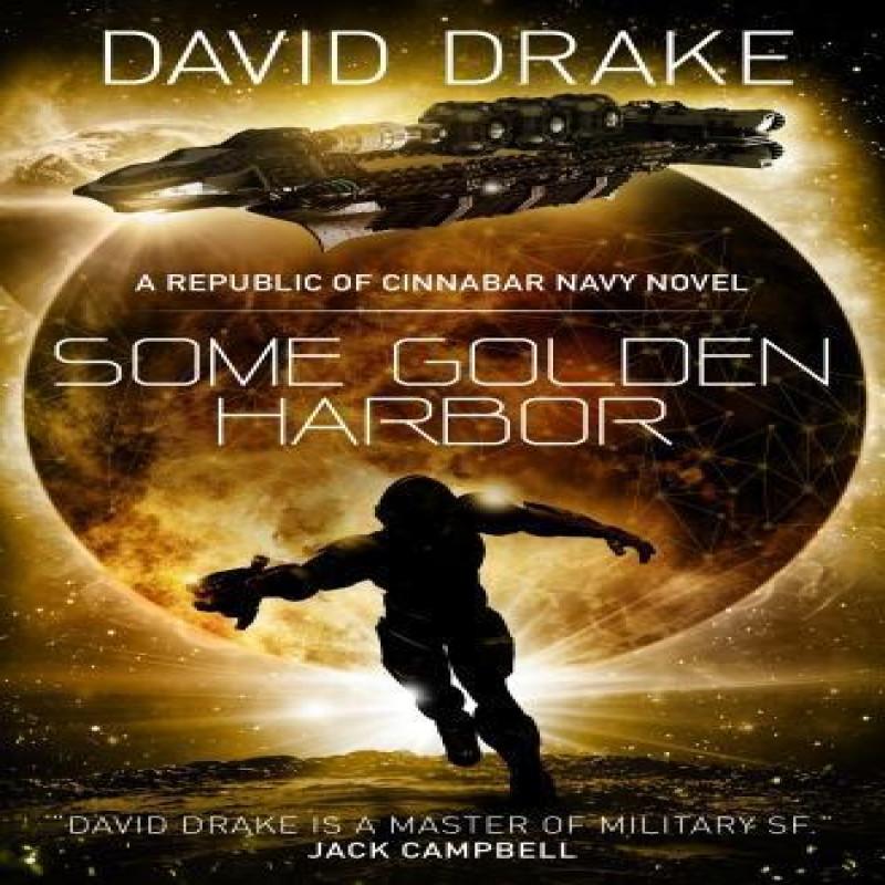 Some Golden Harbor by David Drake Paperback Book 9781785652257