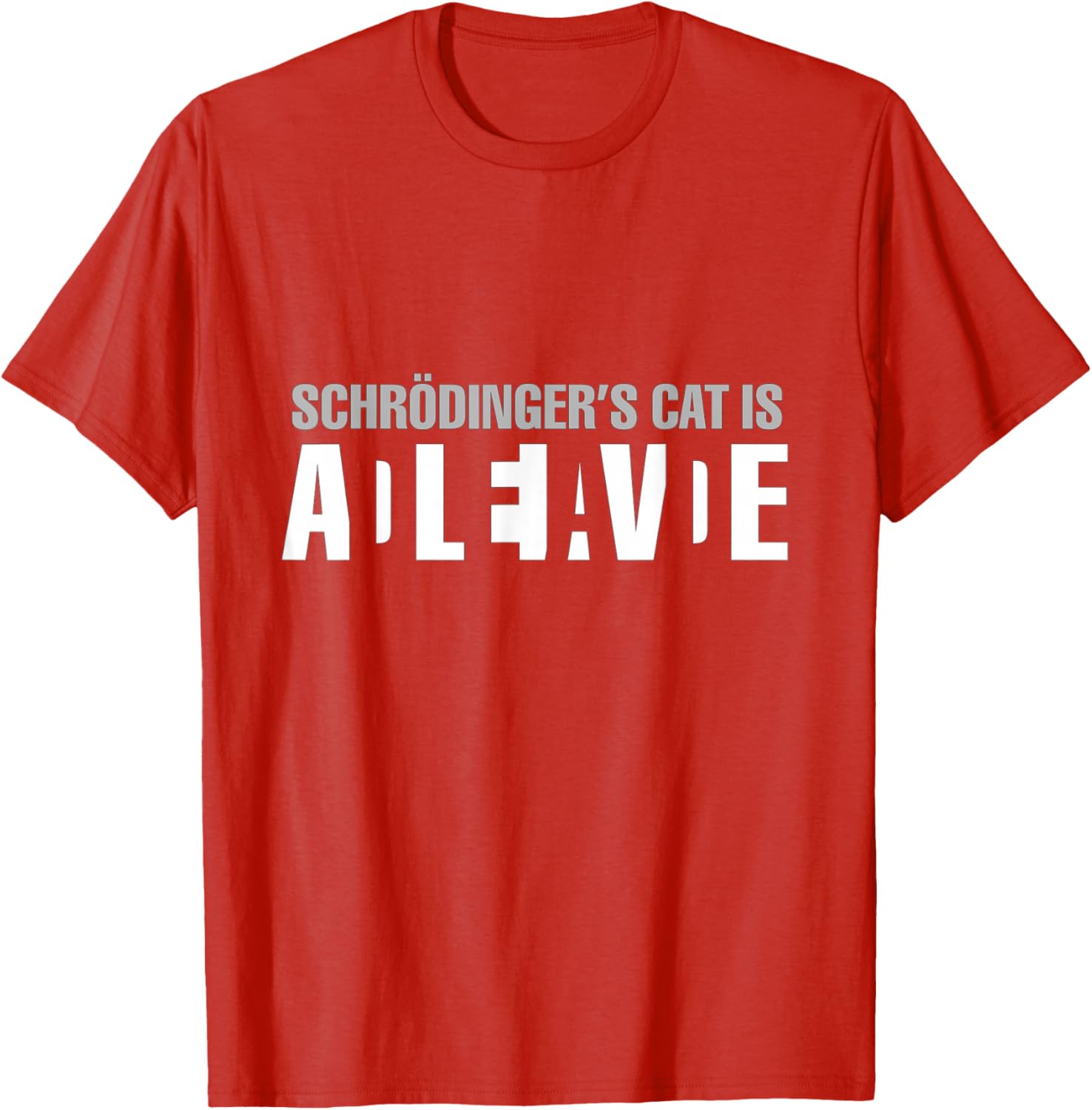 Schrodingers Cat Is Alive Dead Paradox Science Geek TShirt 100 Cotton ONeck Short Sleeve Summer Casual Mens Tshirt S