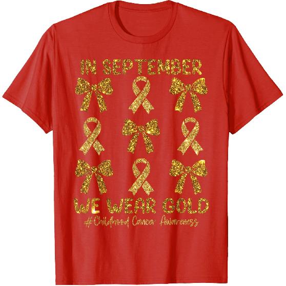 in September We Wear Gold Ribbon Bow Childhood Cancer Girls T-Shirt