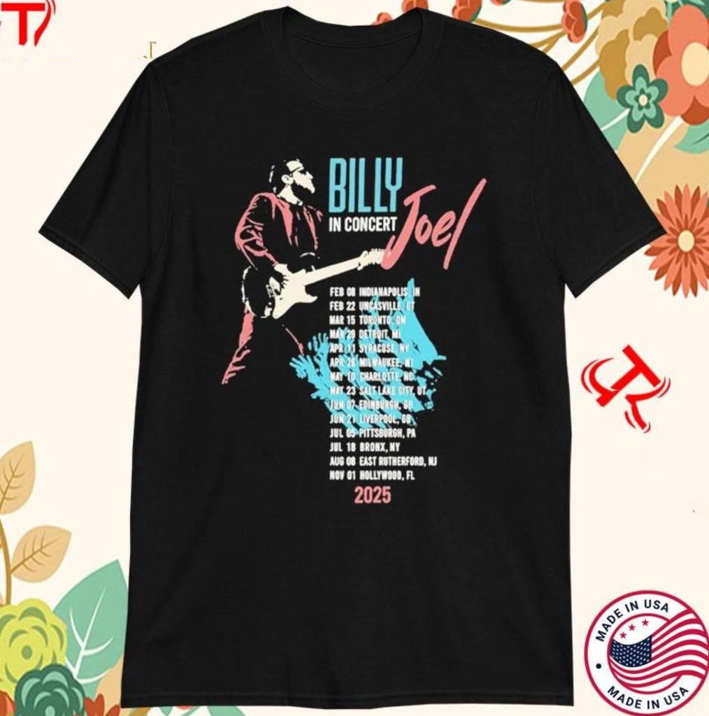 Billy Joel In Concert Guitar 2025 Tour Itinerary T-Shirt Gift For Fans AD205