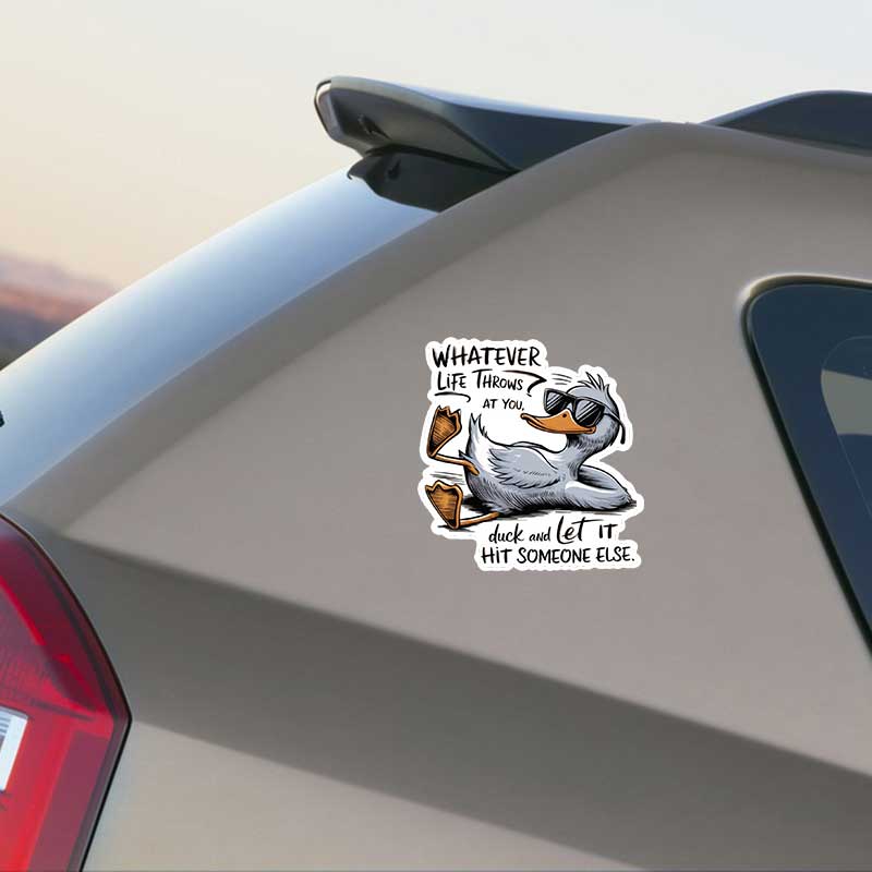 Whatever Life Throws At You Duck Waterproof Vinyl Decal Sticker  Car Decal, Window Decal, Laptop Decal Y01