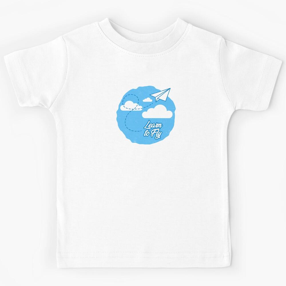 Learn To Fly Kids T-Shirt 120