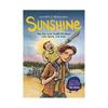 Sunshine: A Graphic Novel The Extraordinary and Extraordinarily Powerful Followup To Hey,
