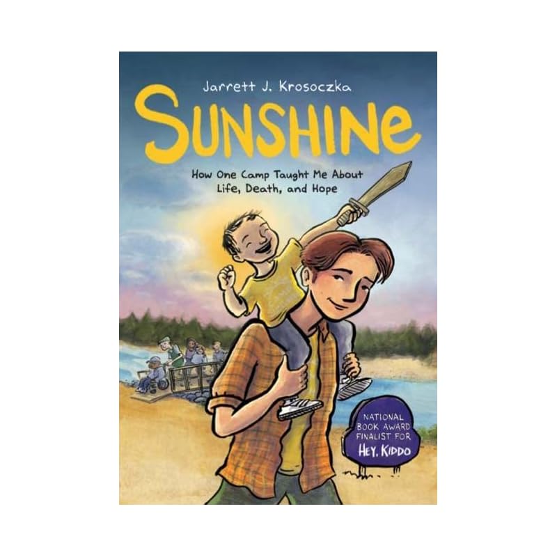 Sunshine: A Graphic Novel The Extraordinary and Extraordinarily Powerful Followup To Hey,