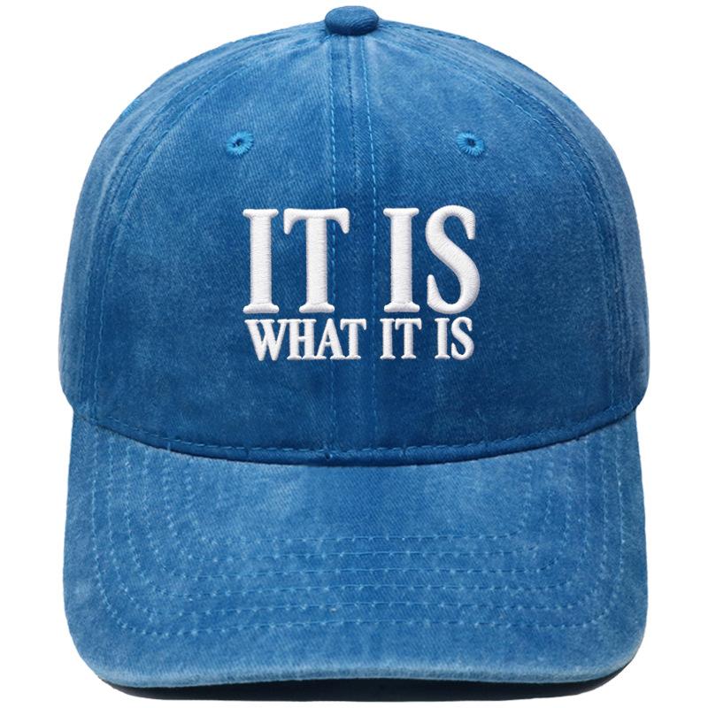 IT IS WHAT IT IS Alphabet Embroidered Baseball Cap Washed Retro Men's and Women's Casual Shade Daddy Hat