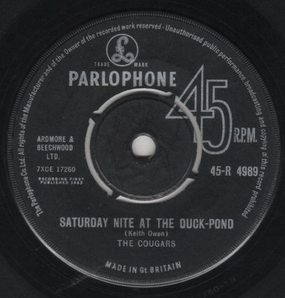 

7-дюймовая пластинка COUGARS - Saturday Nite At The Duck Pond 45R4989 Parlophone 1963 UK Рок Б/У