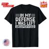 SALE! Funny Shirts Sarcastic Adult Humor Novelty Graphic Inspired Unisex T Shirt