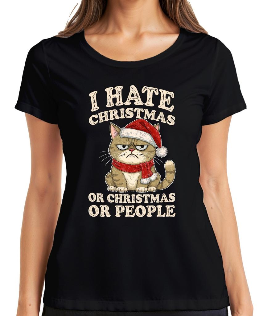 I Hate Christmas Or Christmas Or People Funny Cat Sarcastic Ladies TShirt