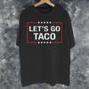 Lets Go Taco Funny Always Chickens Out Retro Tee Shirt For Unisex Unisex Printed T Shirts Cotton Clothing
