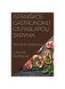 Buch Ispaniskos Gastronomijos Paslapčių Skrynia : Skoniai Is Mediterano