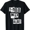 1-900 Mix Alot Baby Got Back Hip Hop Rap Shirt T-Shirt