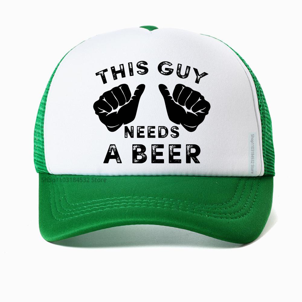 This Guy Needs A Beer Graphic Print Baseball Cap Women Summer Funny Casual Fashion Harajuku Drinking Gift Mesh Breathable
