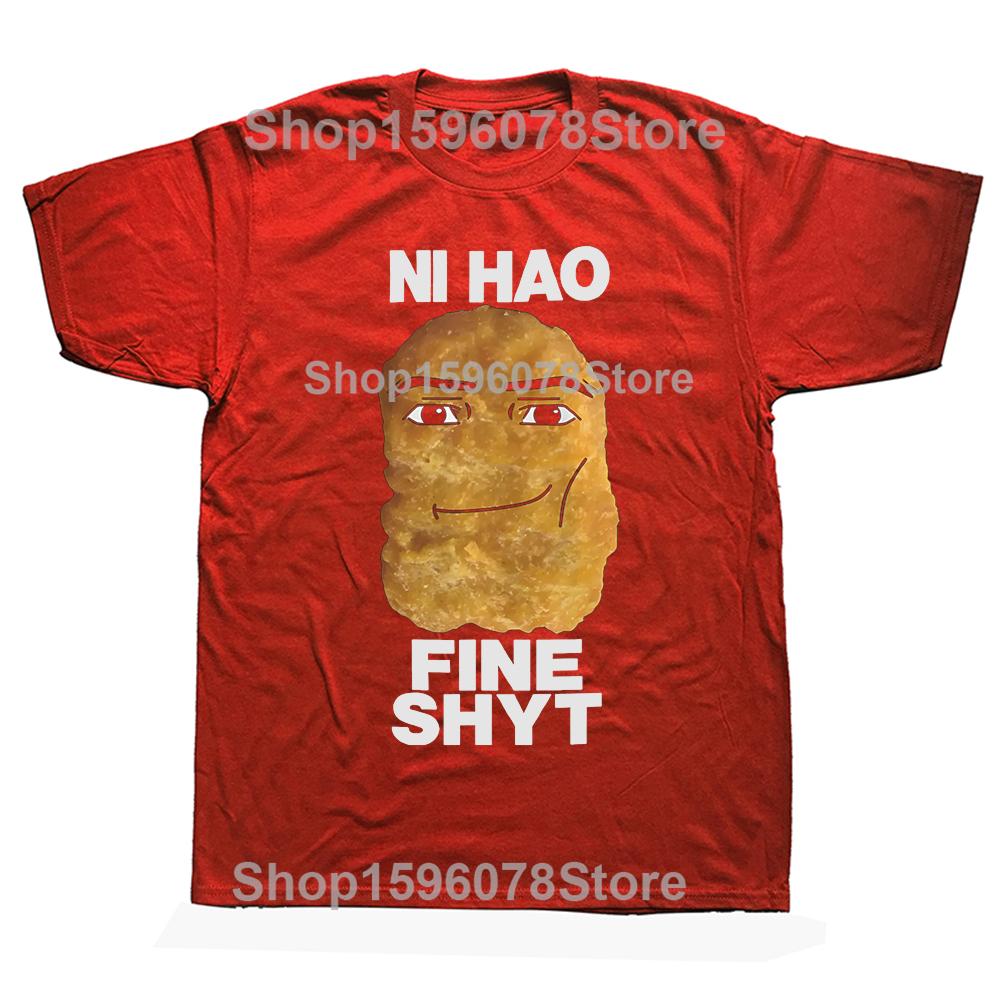 NI HAO FINE SHYT Мем с наггетсами 100% Хлопок Футболки Мужские Женские Мода Повседневная Футболка Свободная Оверсайз Уличная Одежда Футболка S