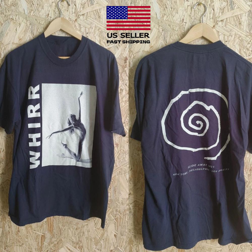 New Sale Whirr Shirt Slide Away 2025 Tour Only shoegaze nothing band T shirt Unisex T-Shirt XXXL