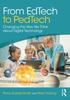 The From EdTech To PedTech : Changing the Way We Think About Digital Technology Book