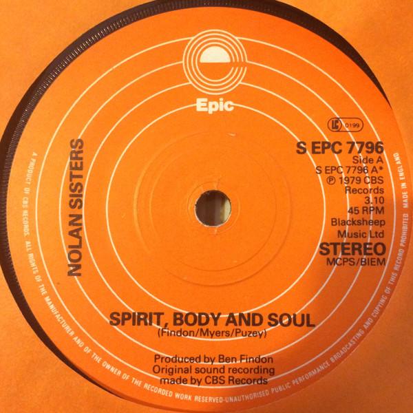 

7inch Record NOLANS - Spirit, Body And Soul SEPC7796 Epic 1979 UK Pop Used