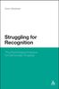 The Struggling for Recognition : The Psychological Impetus for Democratic Progress Book
