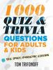 Cartea 1000 Quiz And Trivia Questions For Adults & Kids : The (post) Pandemic Edition