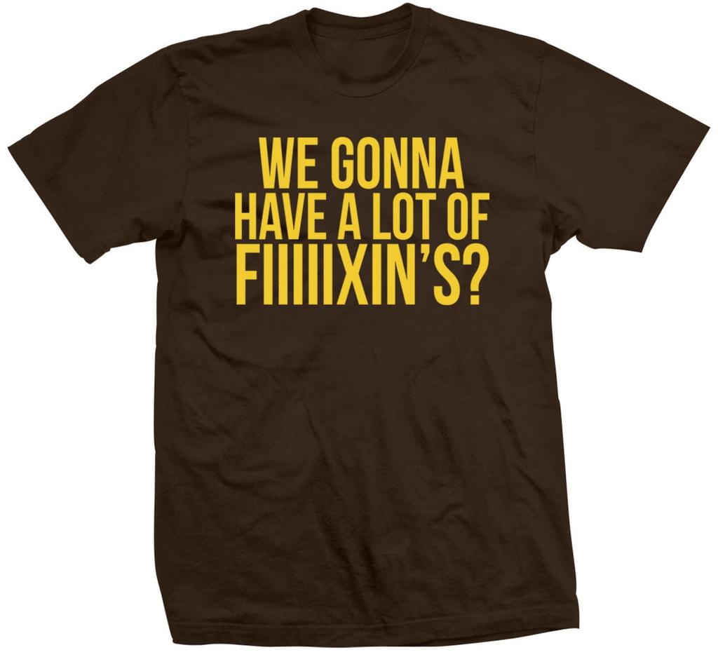 Fiiiiixins - Eastbound & Down T-shirt