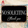 1pc No Soliciting Thank You Metal Sign 8x12 Vintage Iron Wall Art for Door Garage Bar Home Decor
