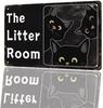 The Litter Room Sign  Funny Black Cat for Pet  Parents Vintage Wall Decor Home Cafes Metal Poster  Inch Tin Sign