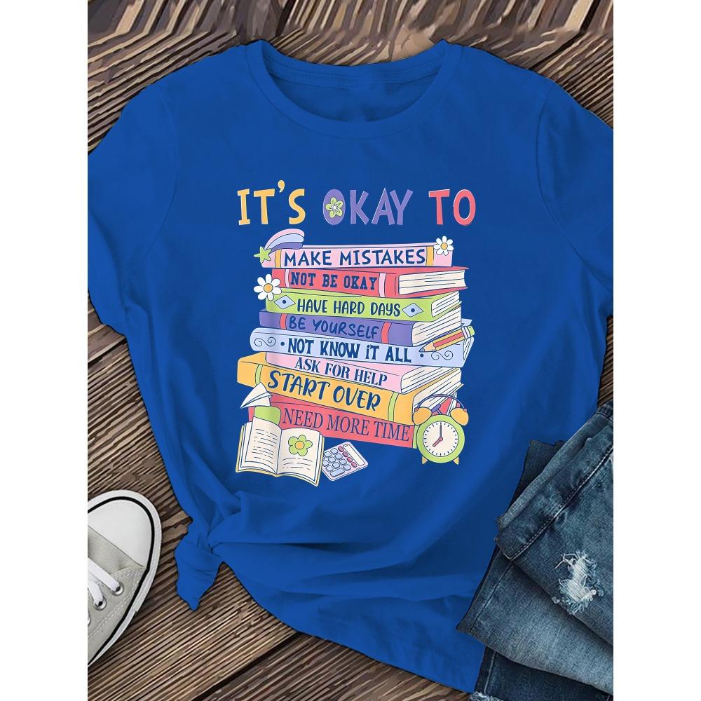 Women Cotton Short Sleeves T-shirts It's Okay To Women's Tee Mental Health Book Stack Graphic
