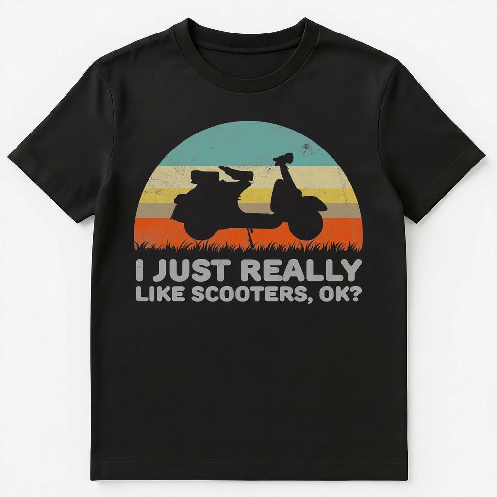 Funny I Just Really Like Scooters Ok Unisex T-Shirt