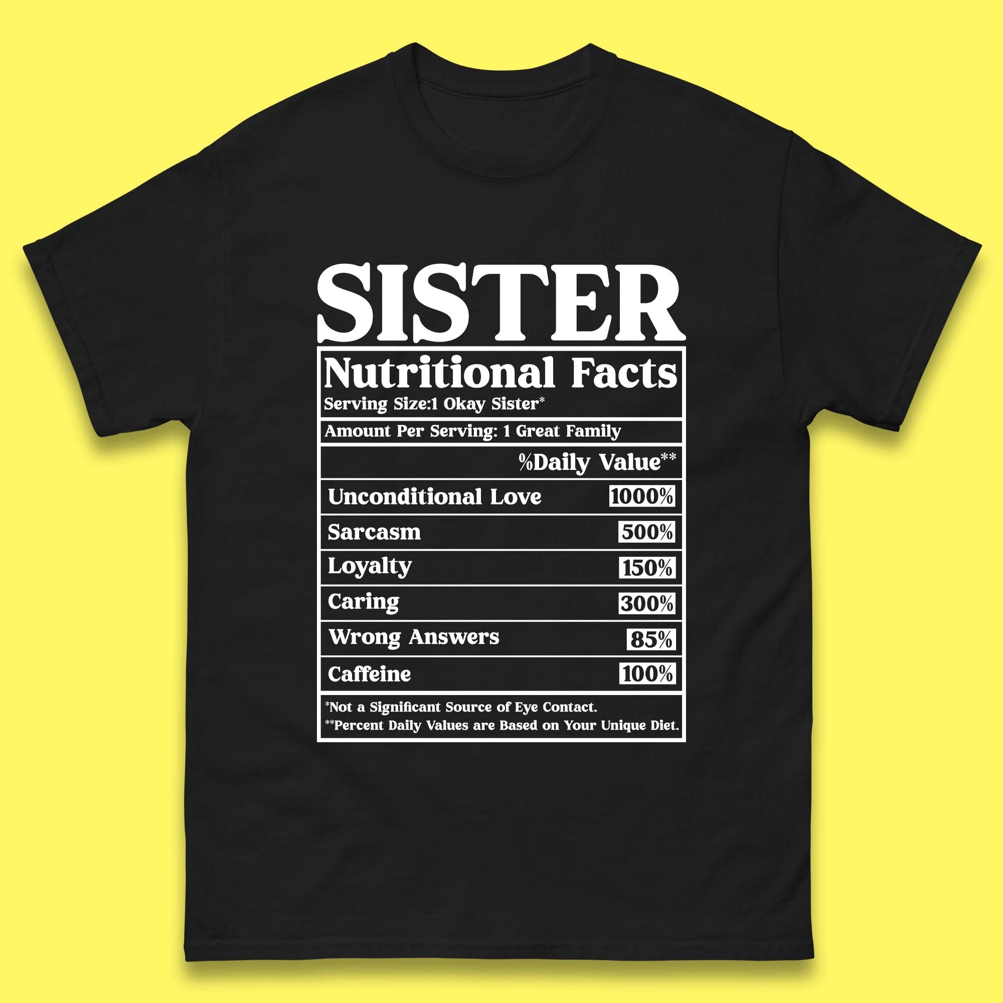 Sister Nutrition Facts Mens T-Shirt Womens Tops Tees 3XL