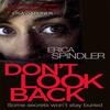 Dont Look Back by Erica Spindler Paperback Book 9780751551891