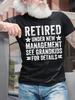 Unisexs Retired Under New Unisexageunisext See Grandkids For Details Funny Graphic Print Cotton Text Letters Casual Tshirt