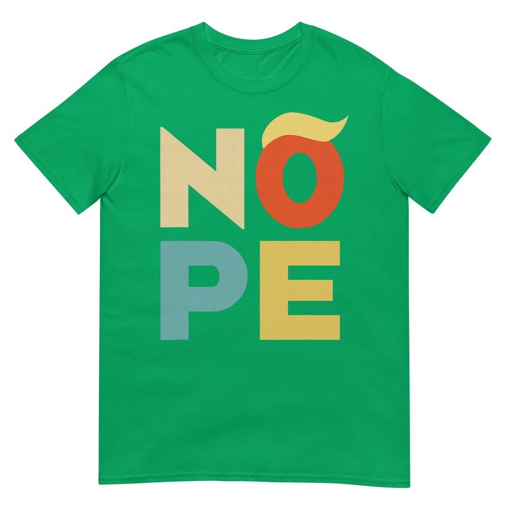 Nope Bold Vintage Style Funny Antitrump Tshirt