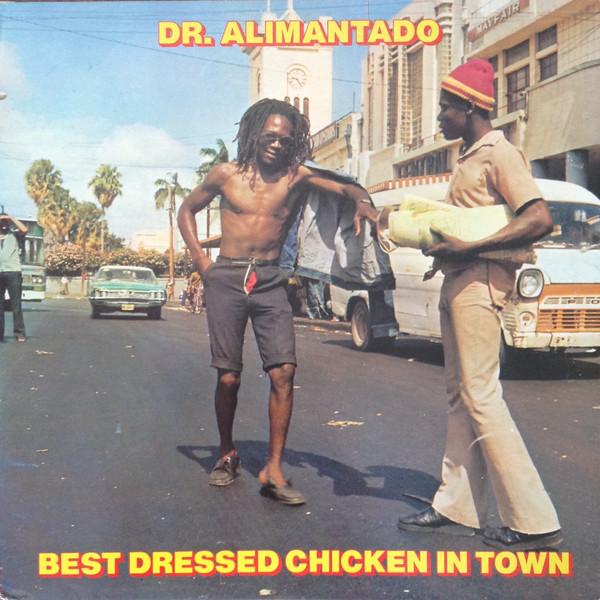 LP Record DR. ALIMANTADO Best Dressed Chicken In Town KMLP1 Keyman Records UK Reggae Ska Dub Used