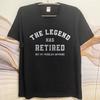 Retro Man Summer tshirt The Legend Has Retired Not My Problem Anymore Short Sleeve Relaxed Fit ONeck For Men Tshirt