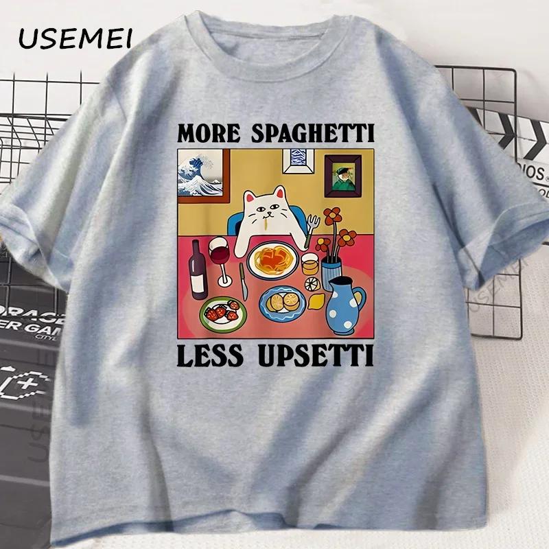 More Spaghetti Less Upsetti Funny Cat TShirt Unisex Unisex Printed T Shirt Harajuku O Neck Cotton Short Sleeve Tee Shirt Cat Lover