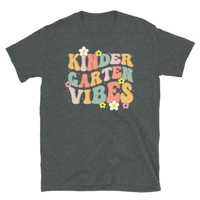 Kindergarten Vibes Lehrer Erster Schultag Kurzarm Unisex T-Shirt