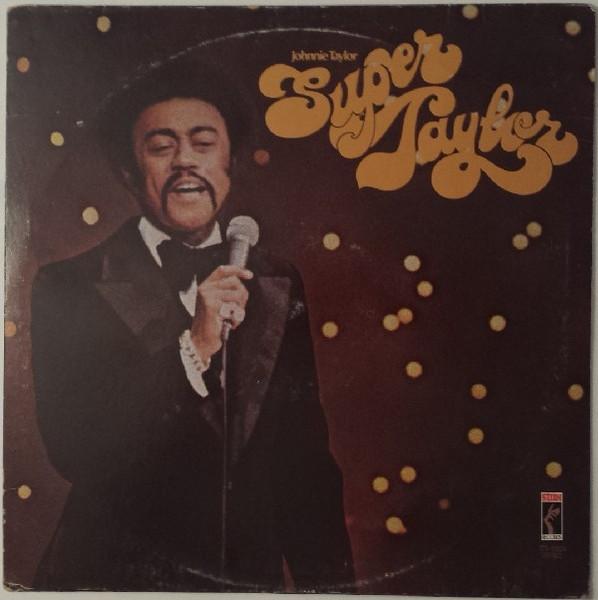 LP Record JOHNNIE TAYLOR - Super Taylor STS5509 STAX 1974 US Soul/Funk Used
